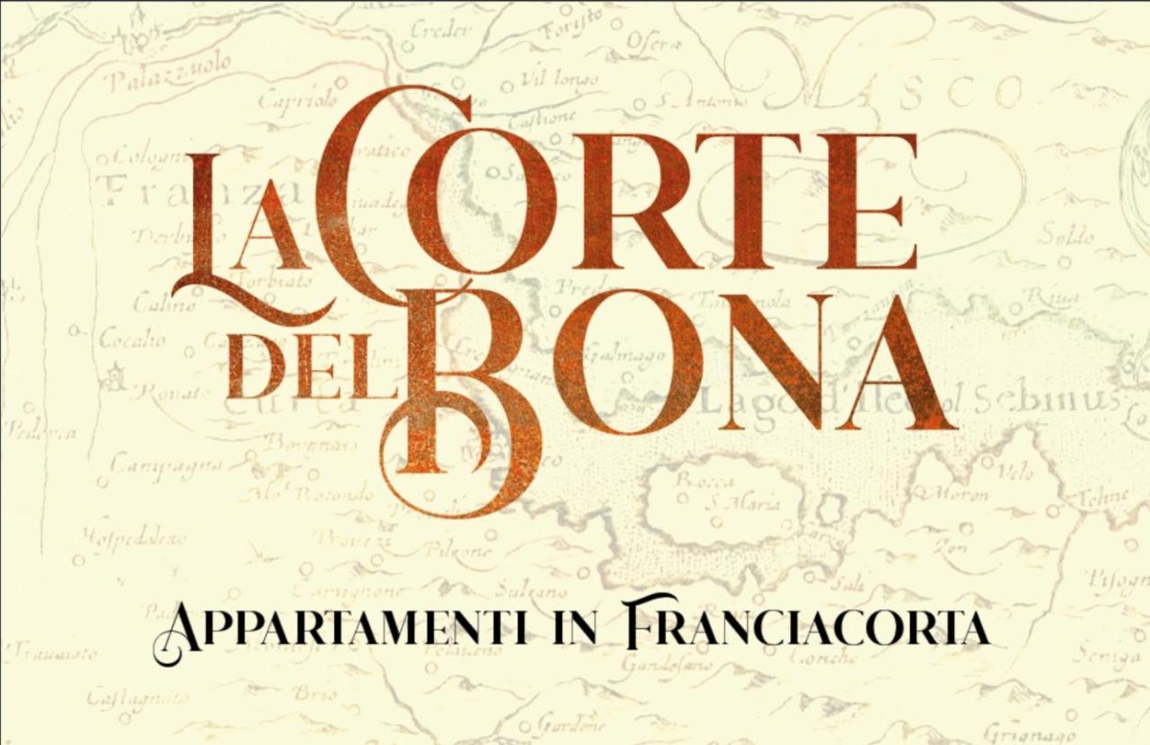 Apartmán La Corte Del Bona - Vicino Alle Cantine E A Circa 15 Minuti Dal Lago Di Iseo - Erbusco Exteriér fotografie